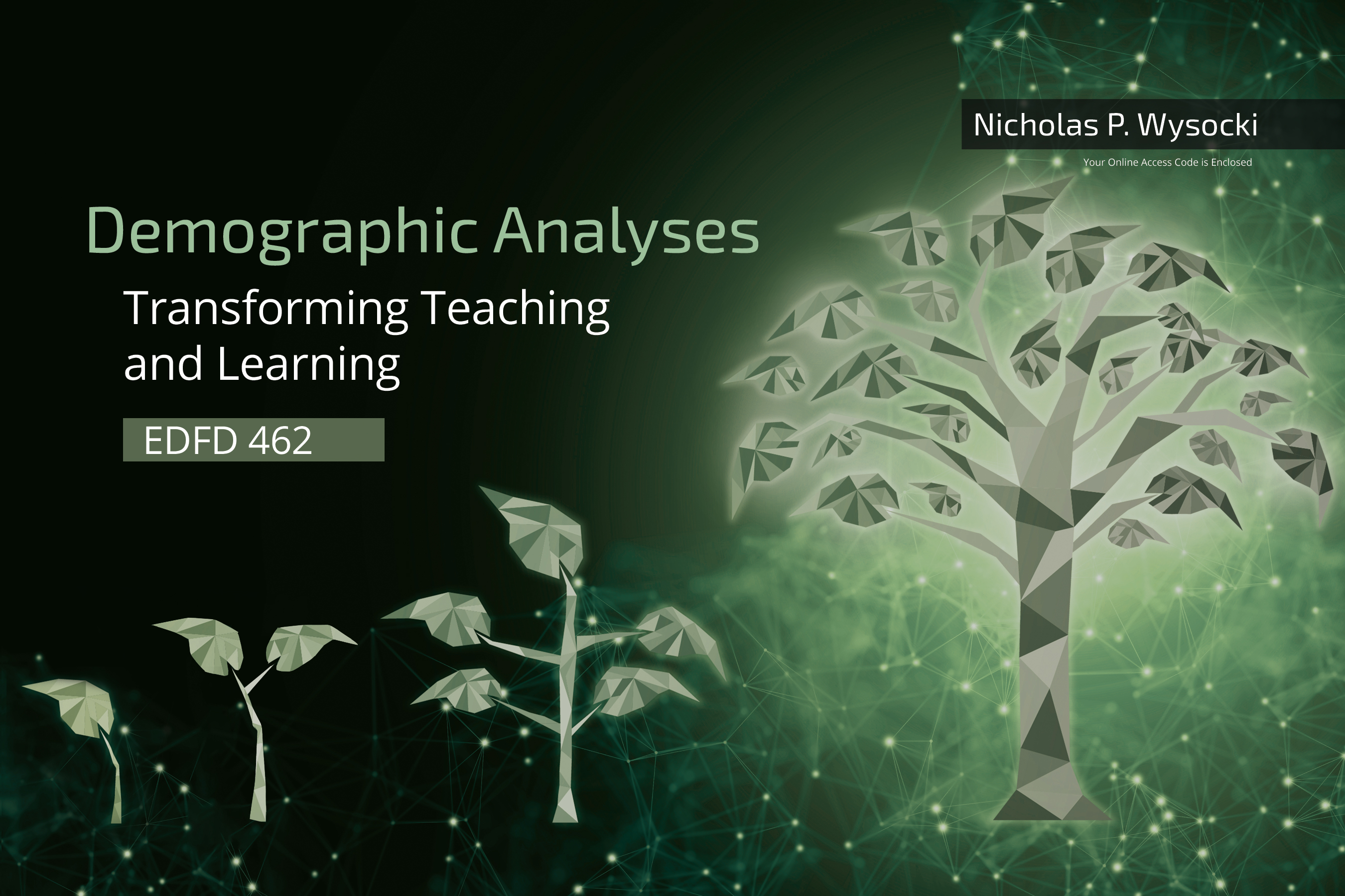 Demographic Analyses: Transforming Teaching and Learning